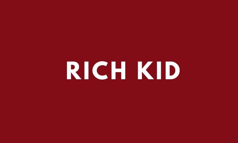 Rich kid
